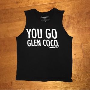 “You Go Glen Coco” Mean Girls Muscle Tee